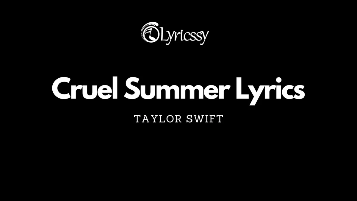 Cruel Summer Lyrics