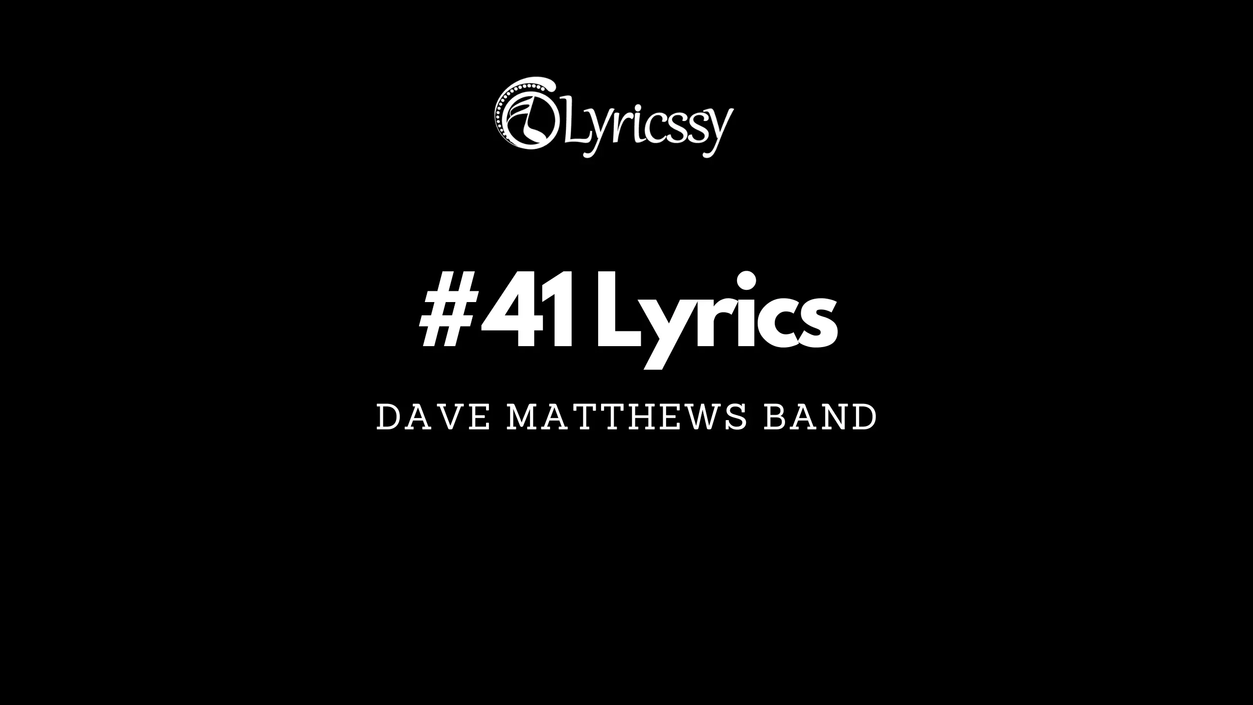 #41 Lyrics