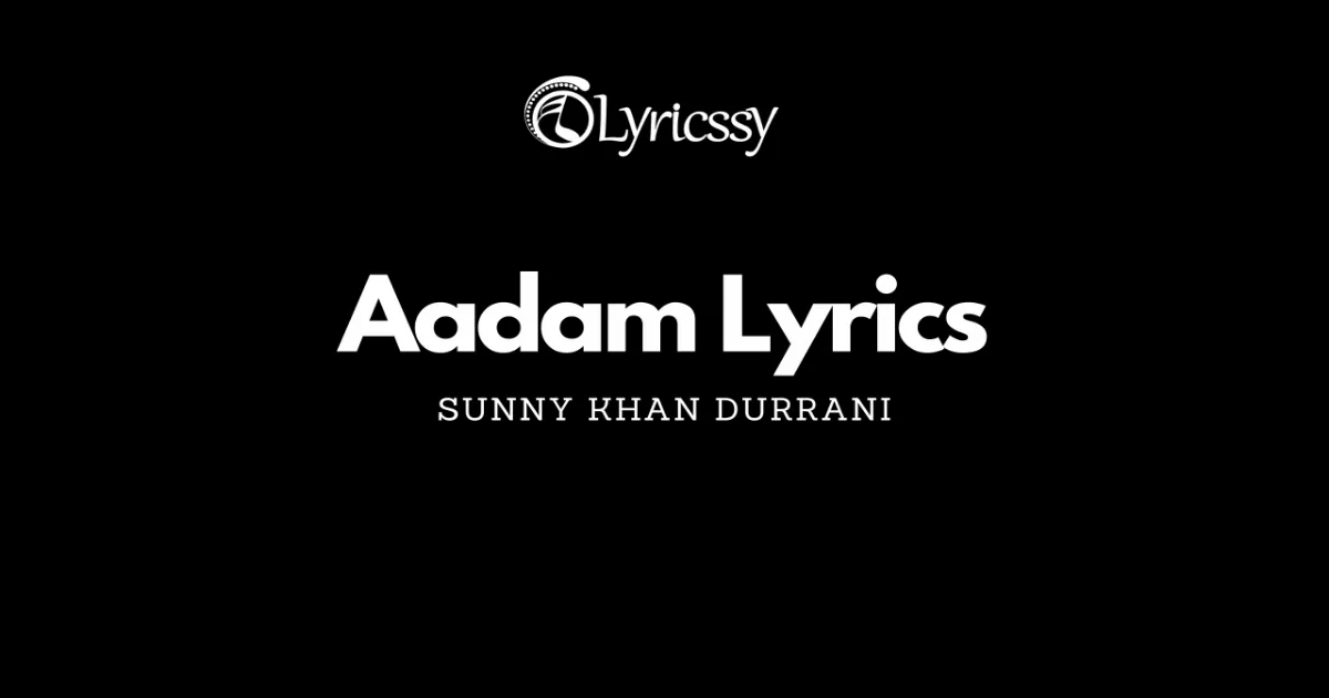 Aadam Lyrics