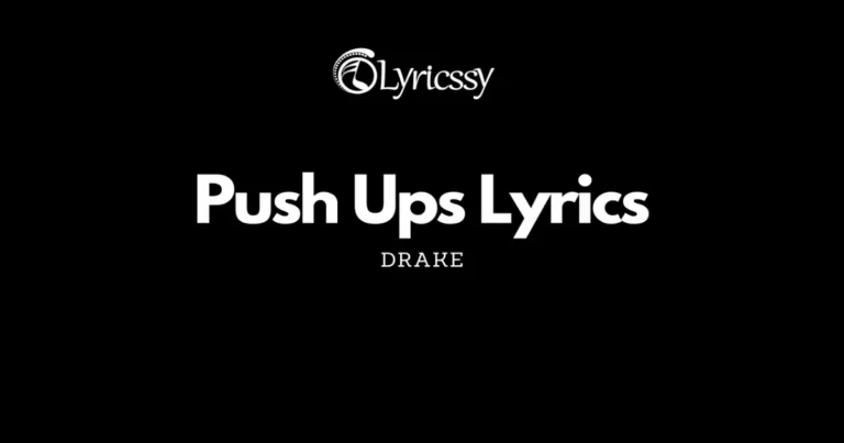 Drake Push Ups Lyrics