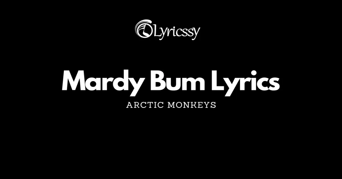 Mardy Bum Lyrics