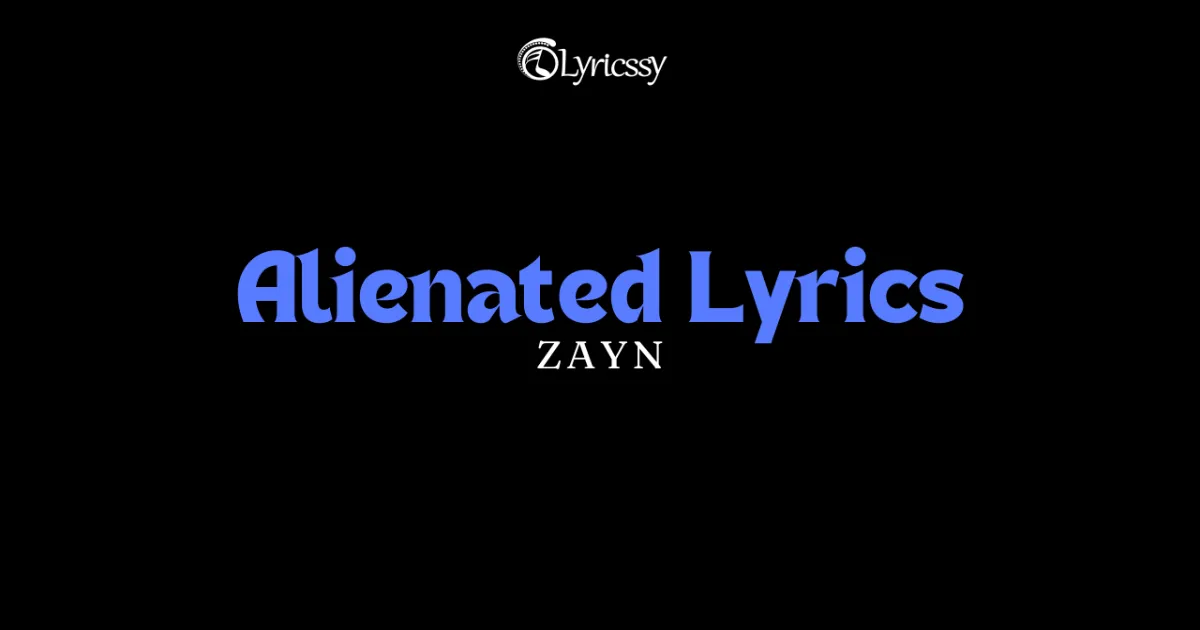 Alienated Lyrics