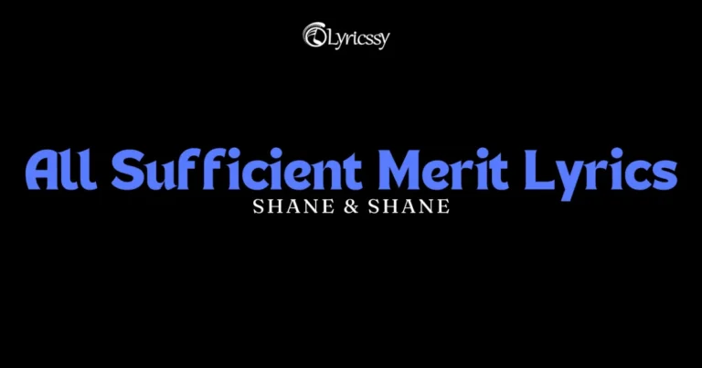 All Sufficient Merit Lyrics
