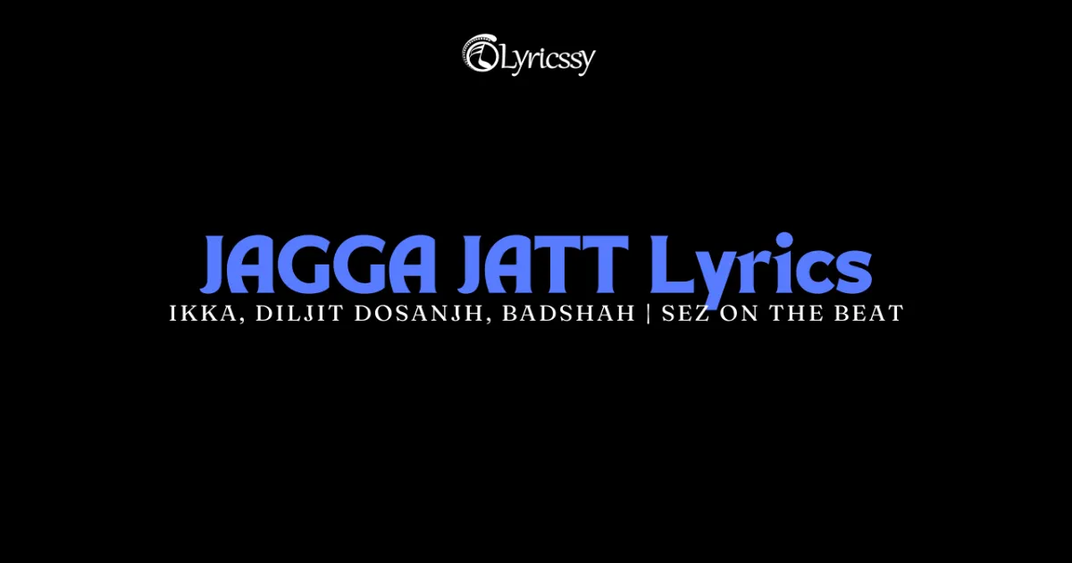 JAGGA JATT Lyrics