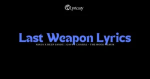 Last Weapon Lyrics