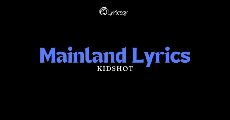 Mainland Lyrics