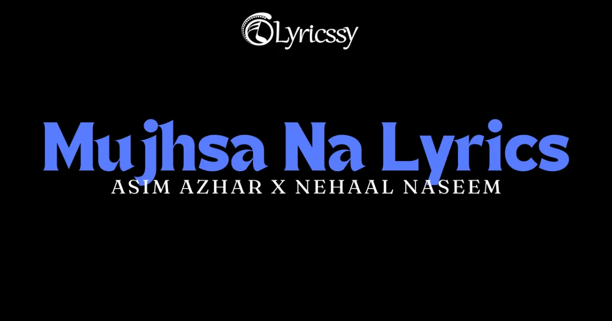 Mujhsa Na Lyrics