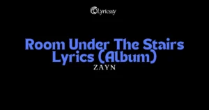 Room Under The Stairs Lyrics