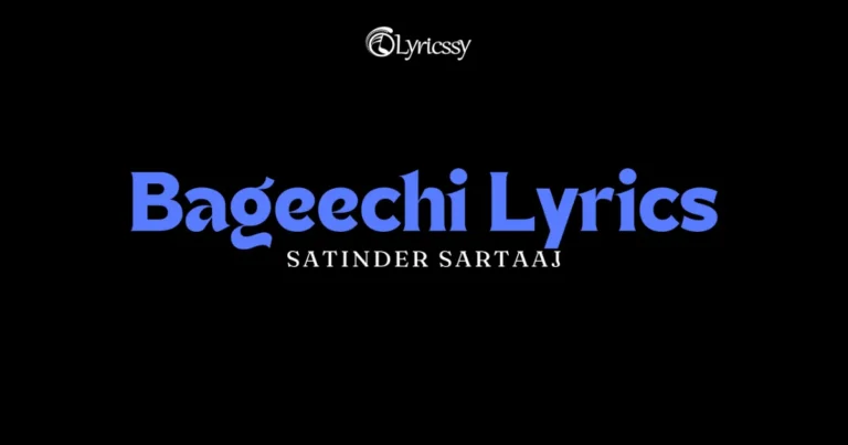 Bageechi Lyrics