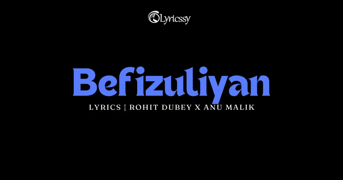 Befizuliyan Lyrics