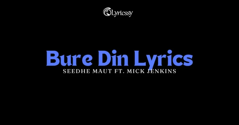 Bure Din Lyrics