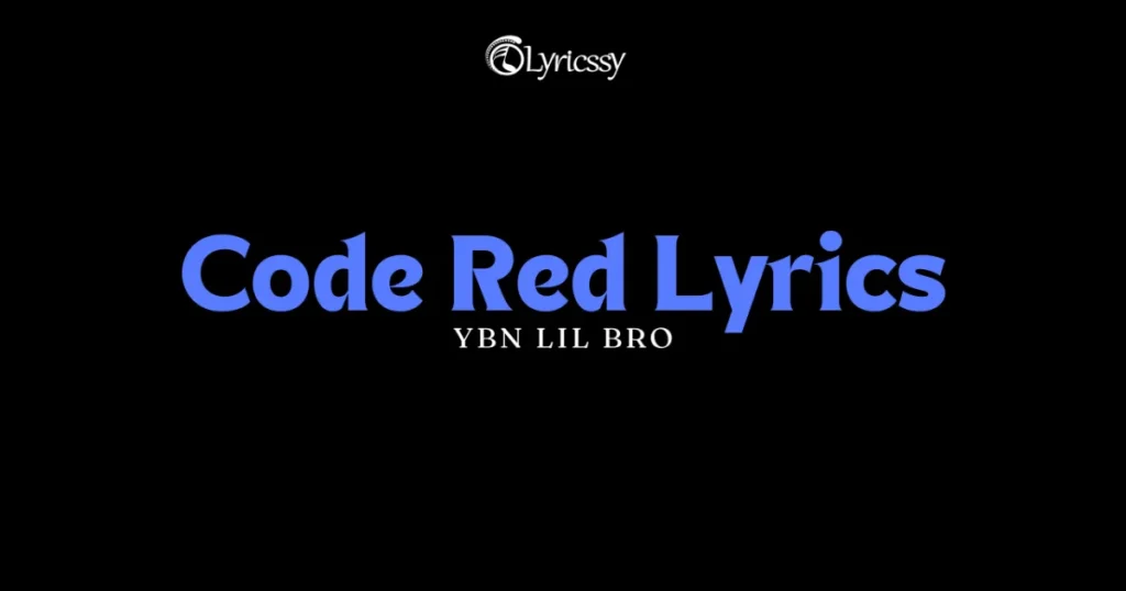 Code Red Lyrics