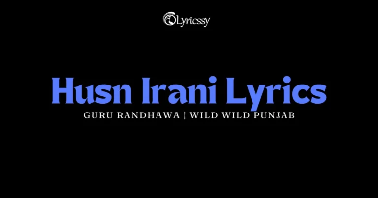 Husn Irani Lyrics
