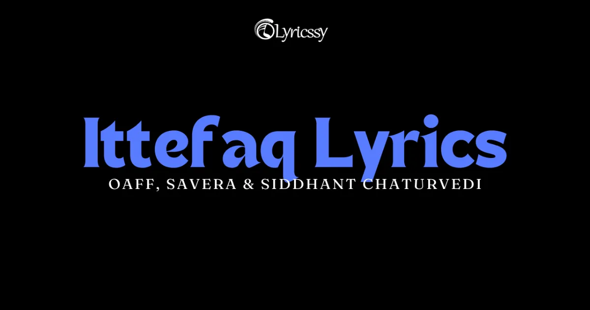 Ittefaq Lyrics