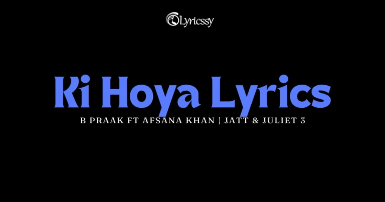 Ki Hoya Lyrics