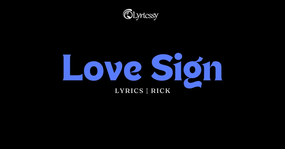 Love Sign Lyrics