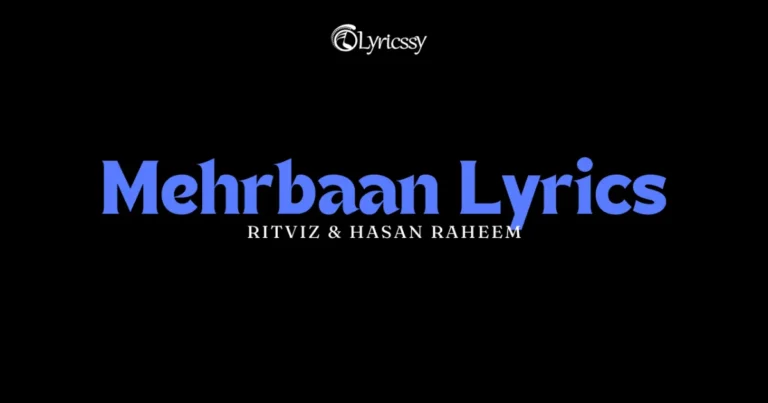 Mehrbaan Lyrics