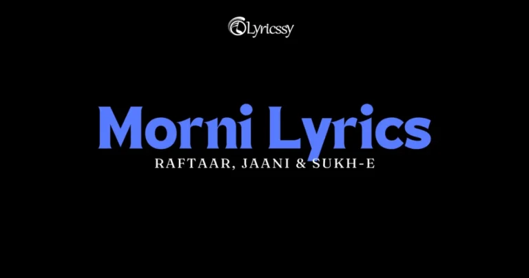 Morni Lyrics