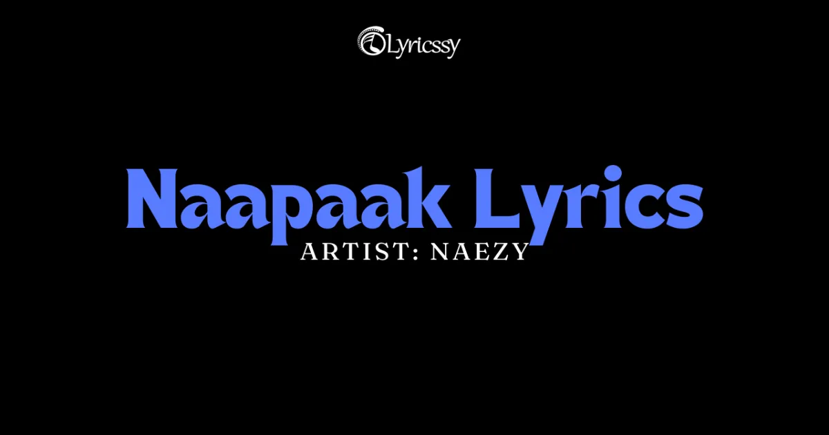 Naapaak Lyrics