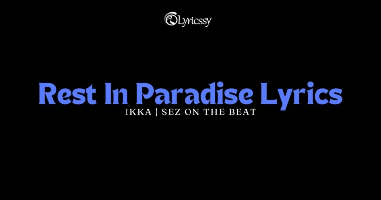 Rest In Paradise Lyrics