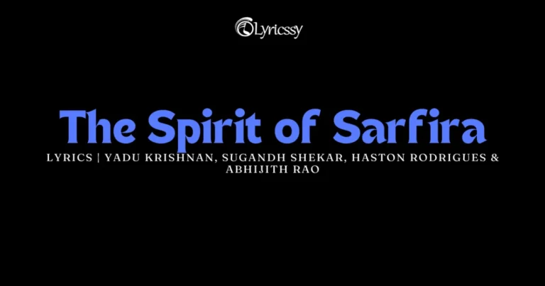 The Spirit of Sarfira Lyrics