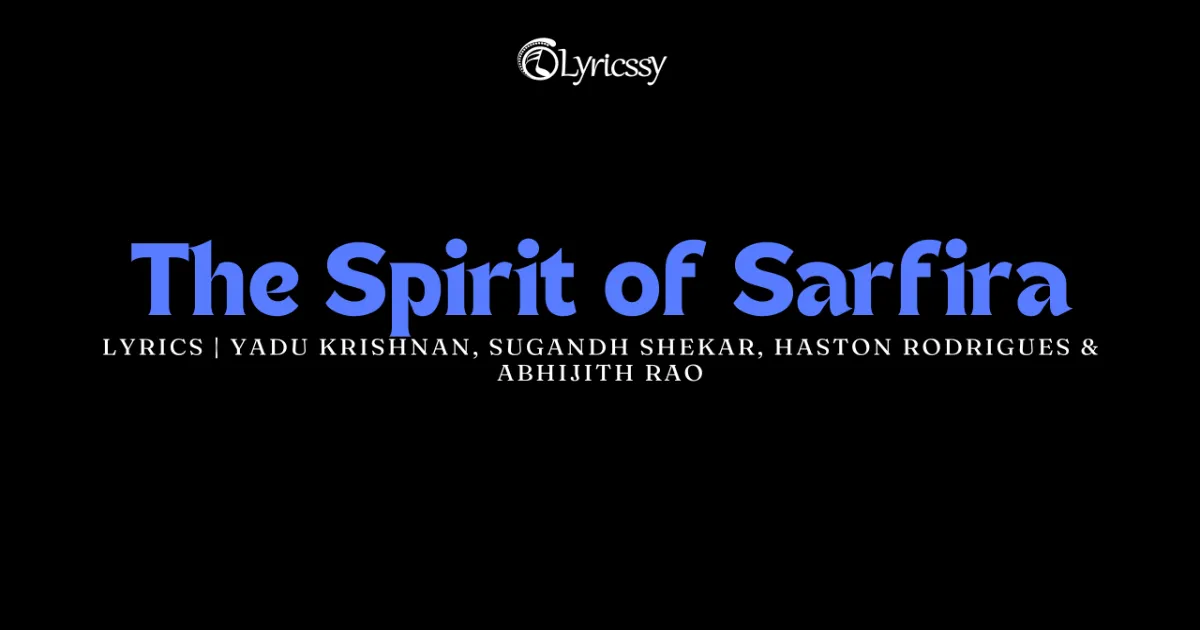 The Spirit of Sarfira Lyrics