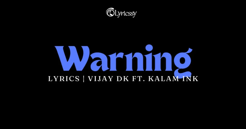 Warning Lyrics