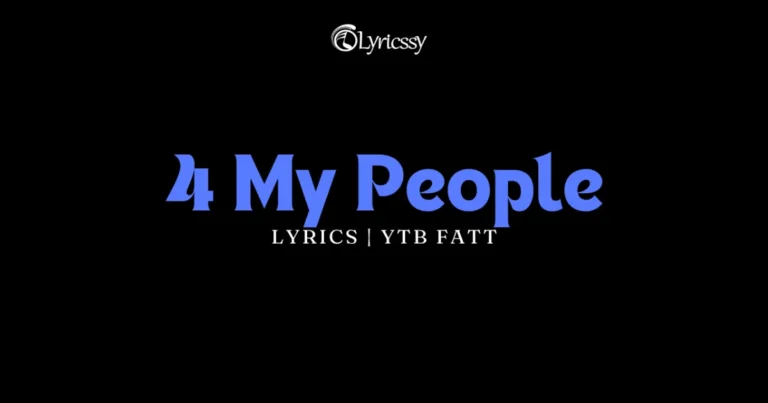 4 My People Lyrics