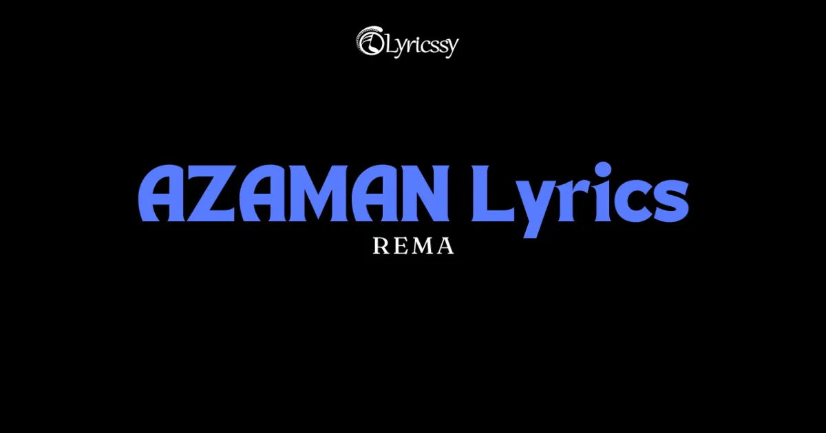 AZAMAN Lyrics