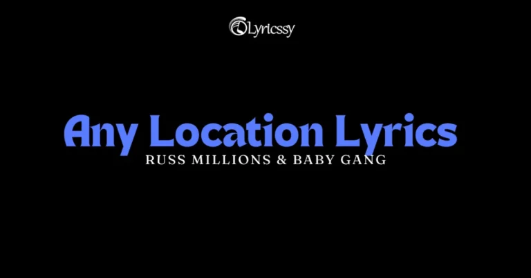 Any Location Lyrics