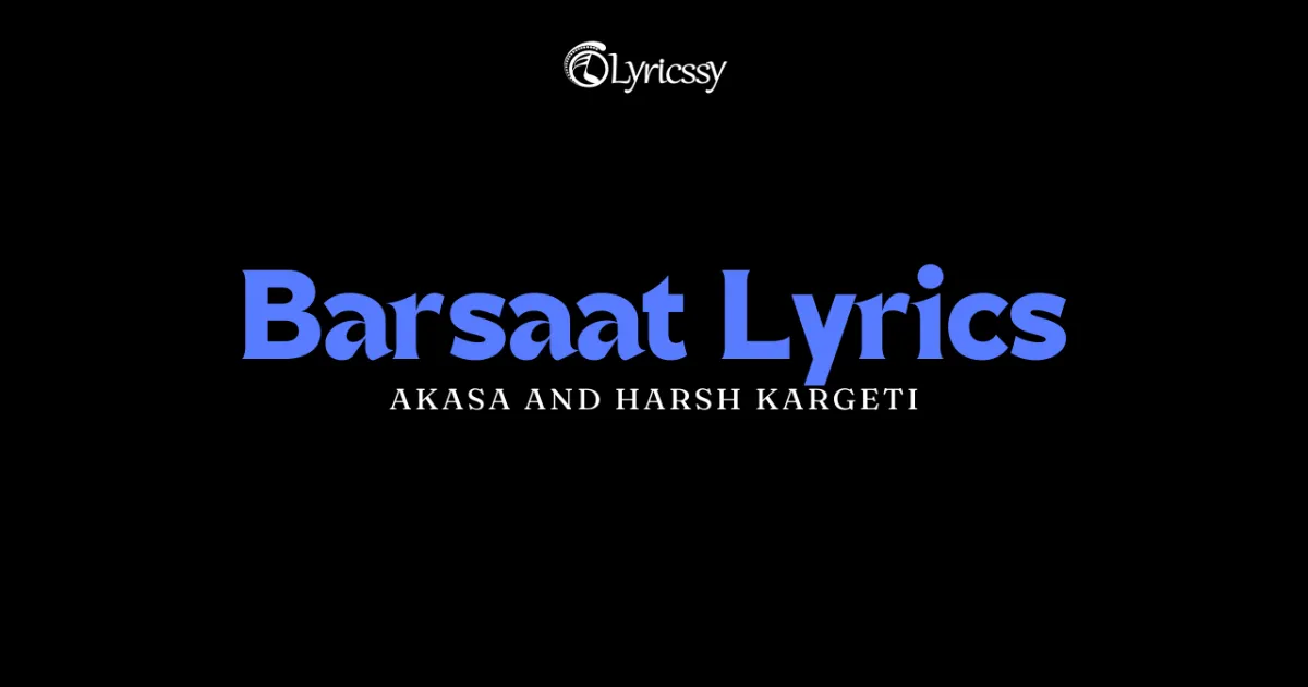Barsaat Lyrics