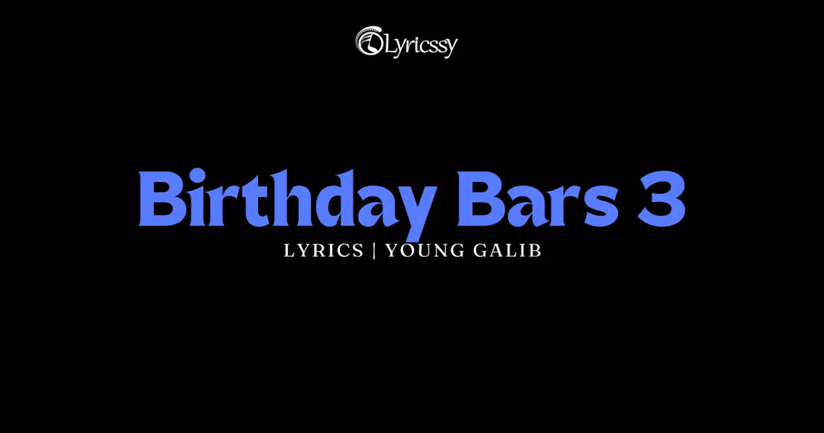 Birthday Bars 3 Lyrics