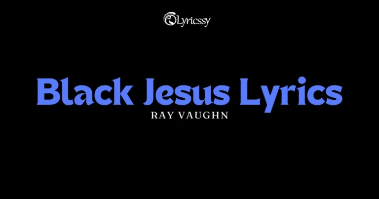 Black Jesus Lyrics