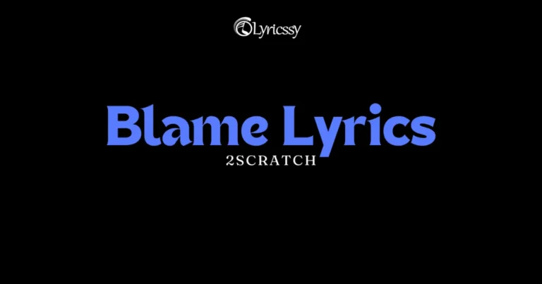 Blame Lyrics