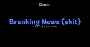 Breaking News Lyrics