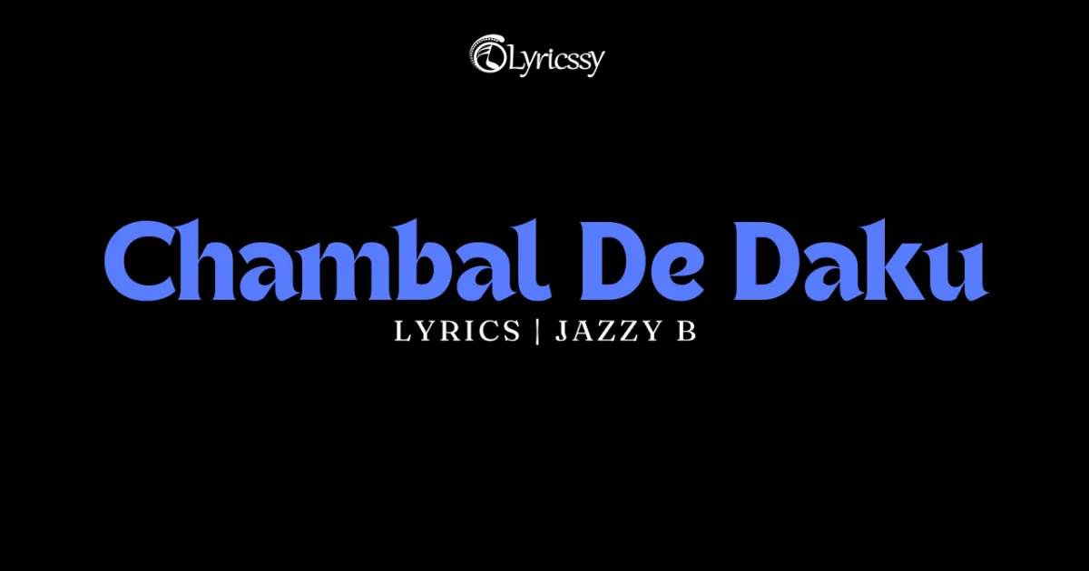 Chambal De Daku Lyrics