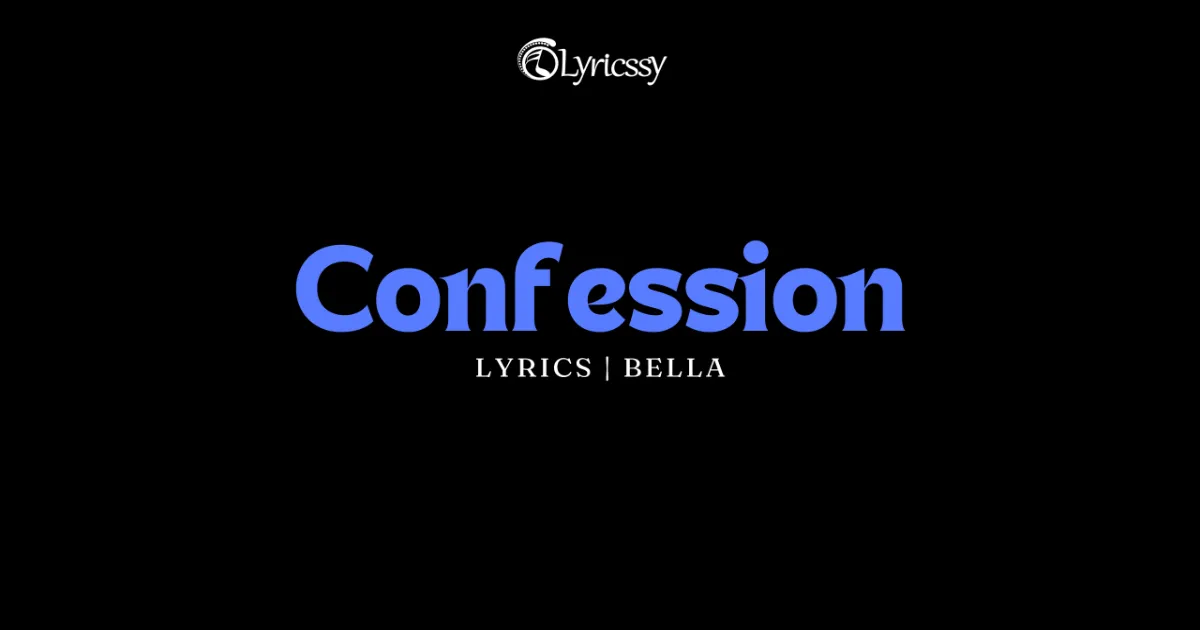 Confession Lyrics