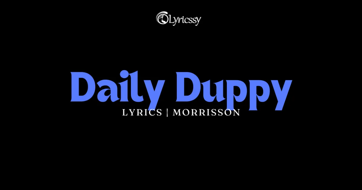 Daily Duppy Lyrics