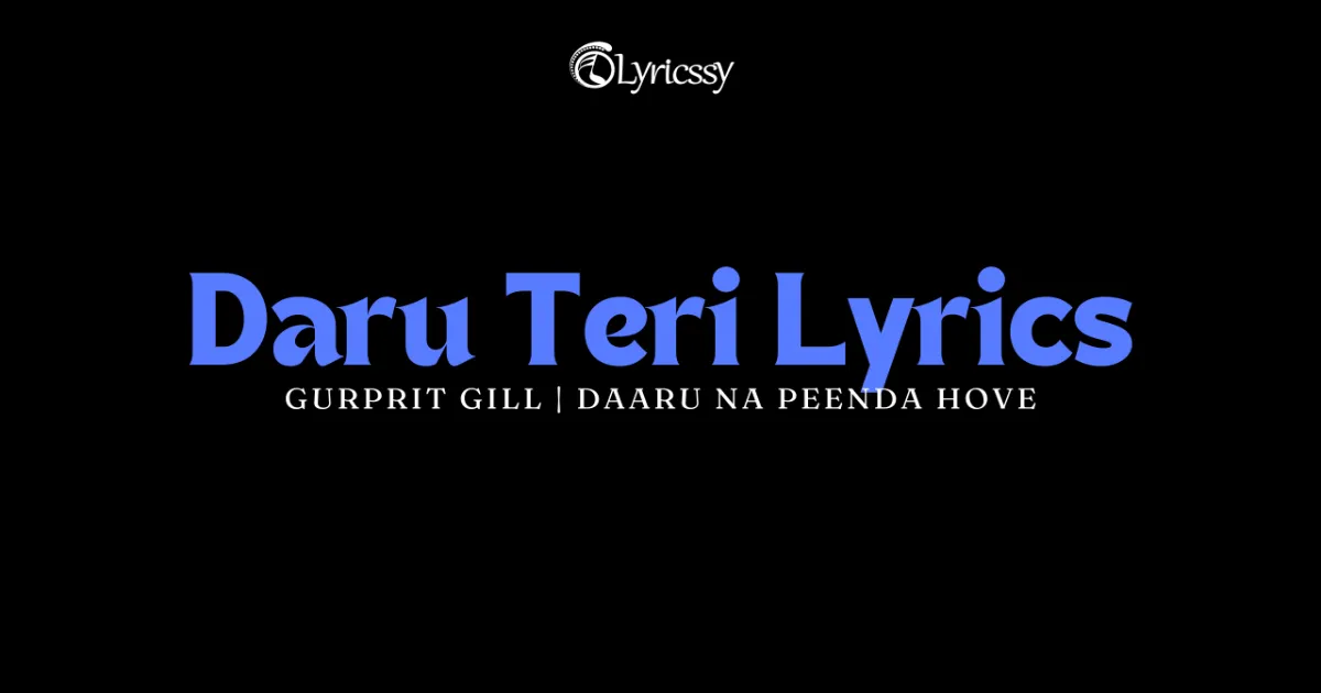 Daru Teri Lyrics