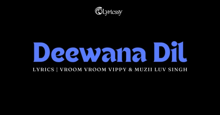 Deewana Dil Lyrics