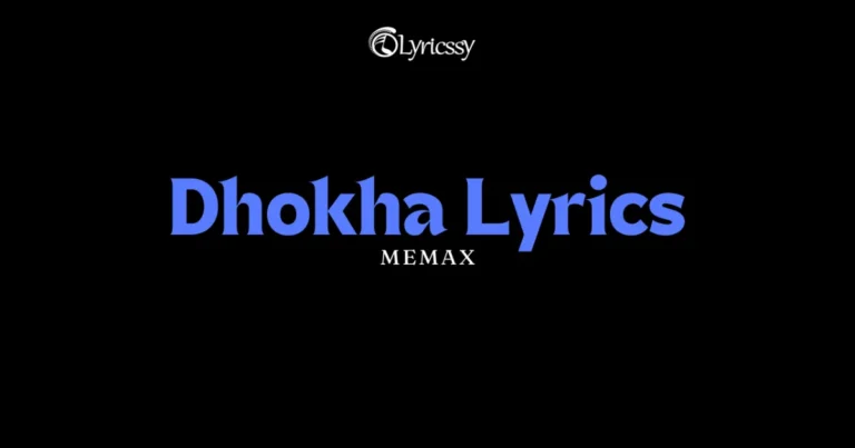 Dhokha Lyrics