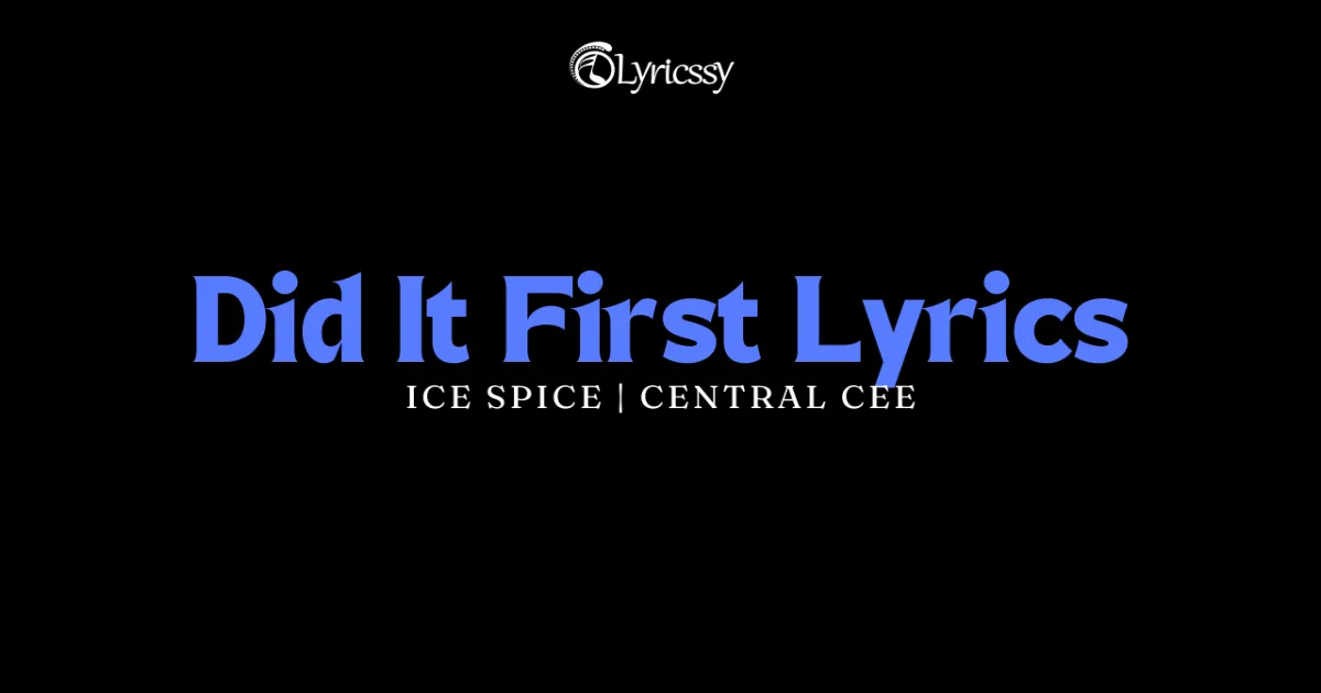 Did It First Lyrics