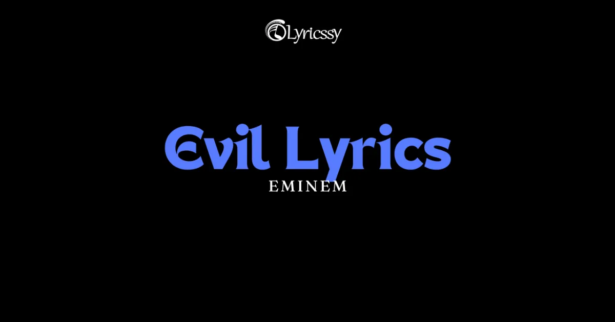 Evil Lyrics