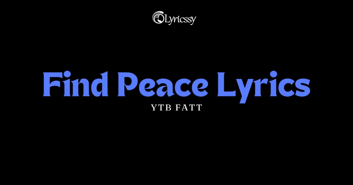 Find Peace Lyrics