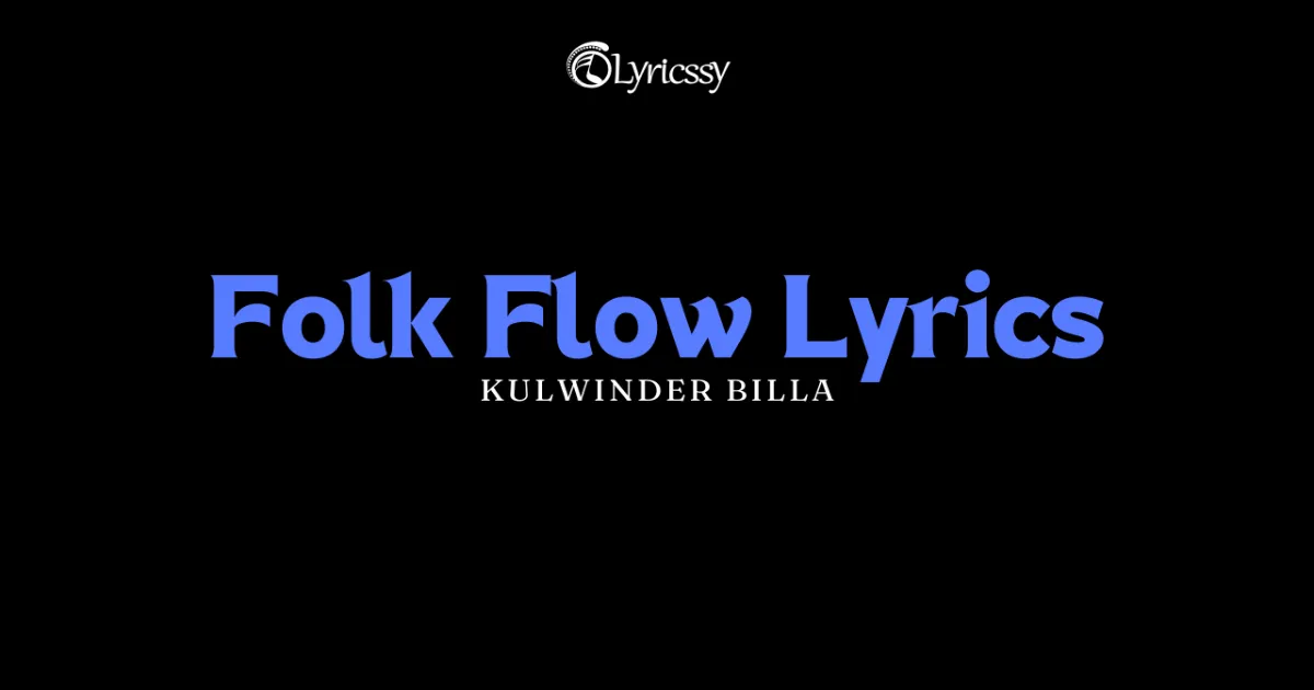 Folk Flow Lyrics