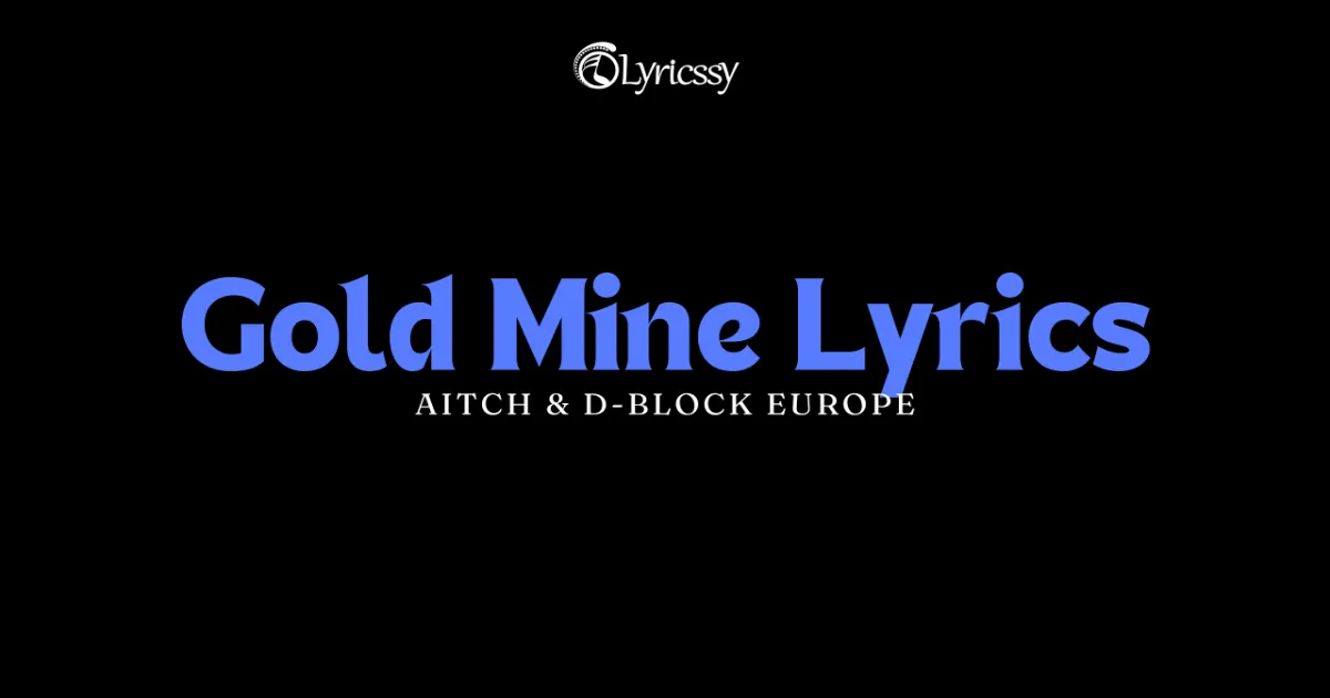 Gold Mine Lyrics