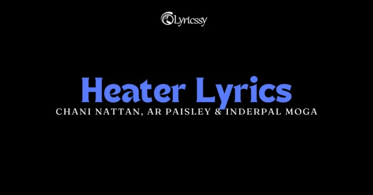 Heater Lyrics