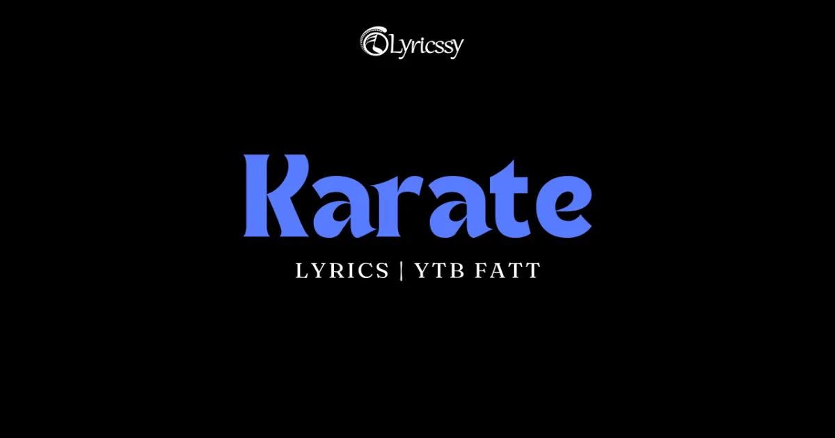 Karate Lyrics