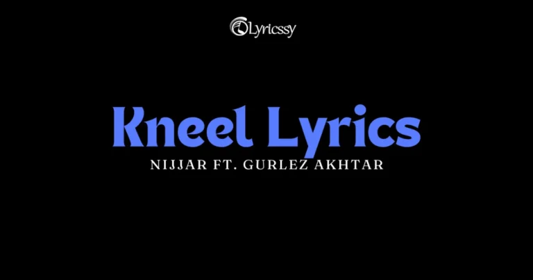 Kneel Lyrics