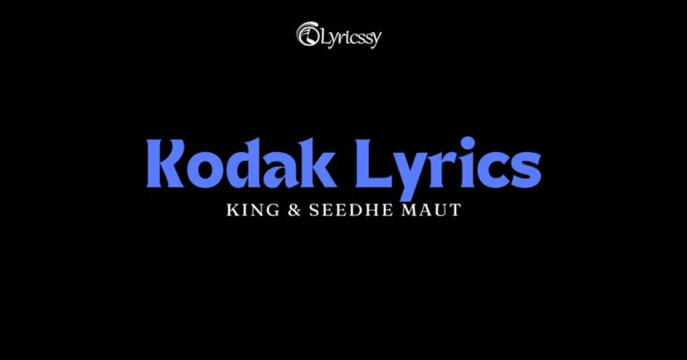 Kodak Lyrics